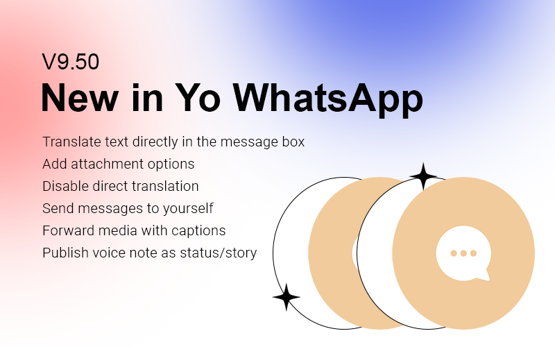 What is New in Yo WhatsApp V9.50