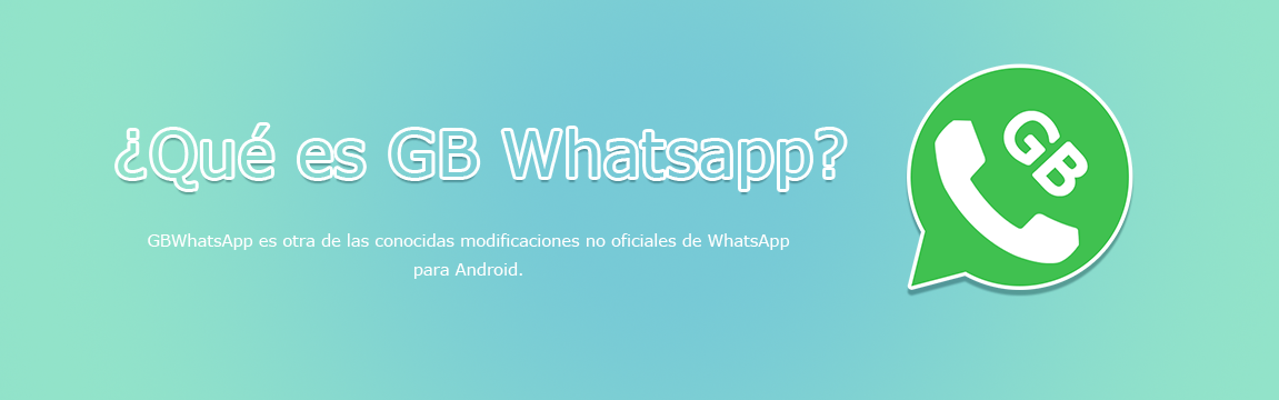 ¿Qué es GB Whatsapp?