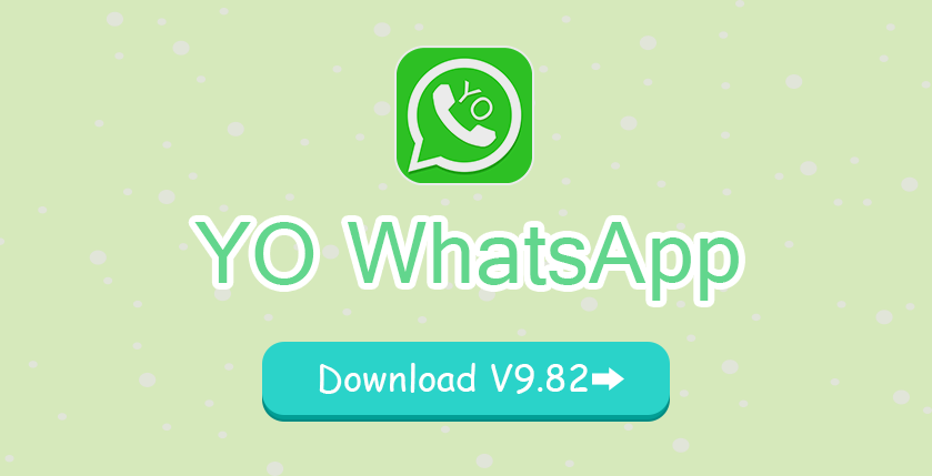 Yo WhatsApp Download V9.82