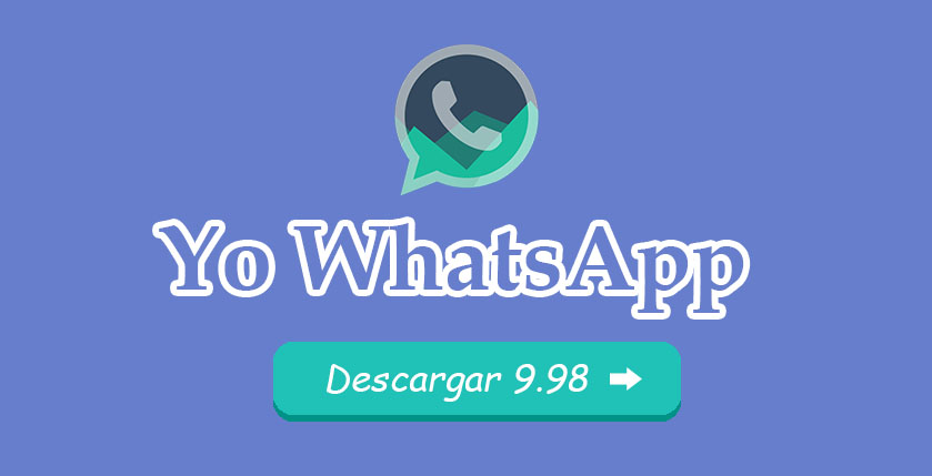 Descargar Yo WhatsApp V9.98