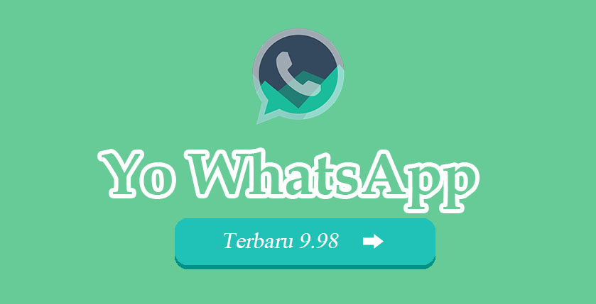 Yo WhatsApp V9.98 Terbaru